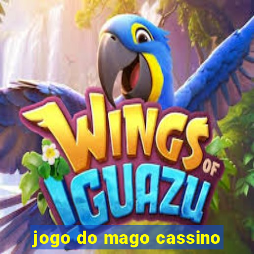 jogo do mago cassino